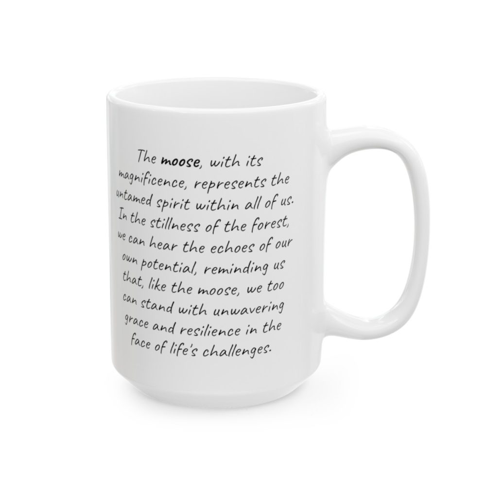 Moose – Inspirational Saying Mug