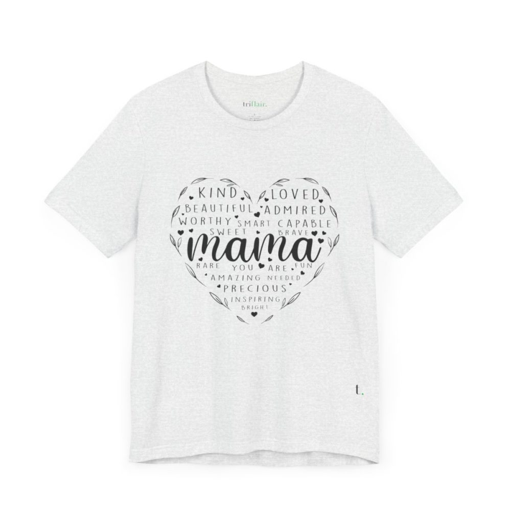 Heart Shape Mama – Unisex T-shirt