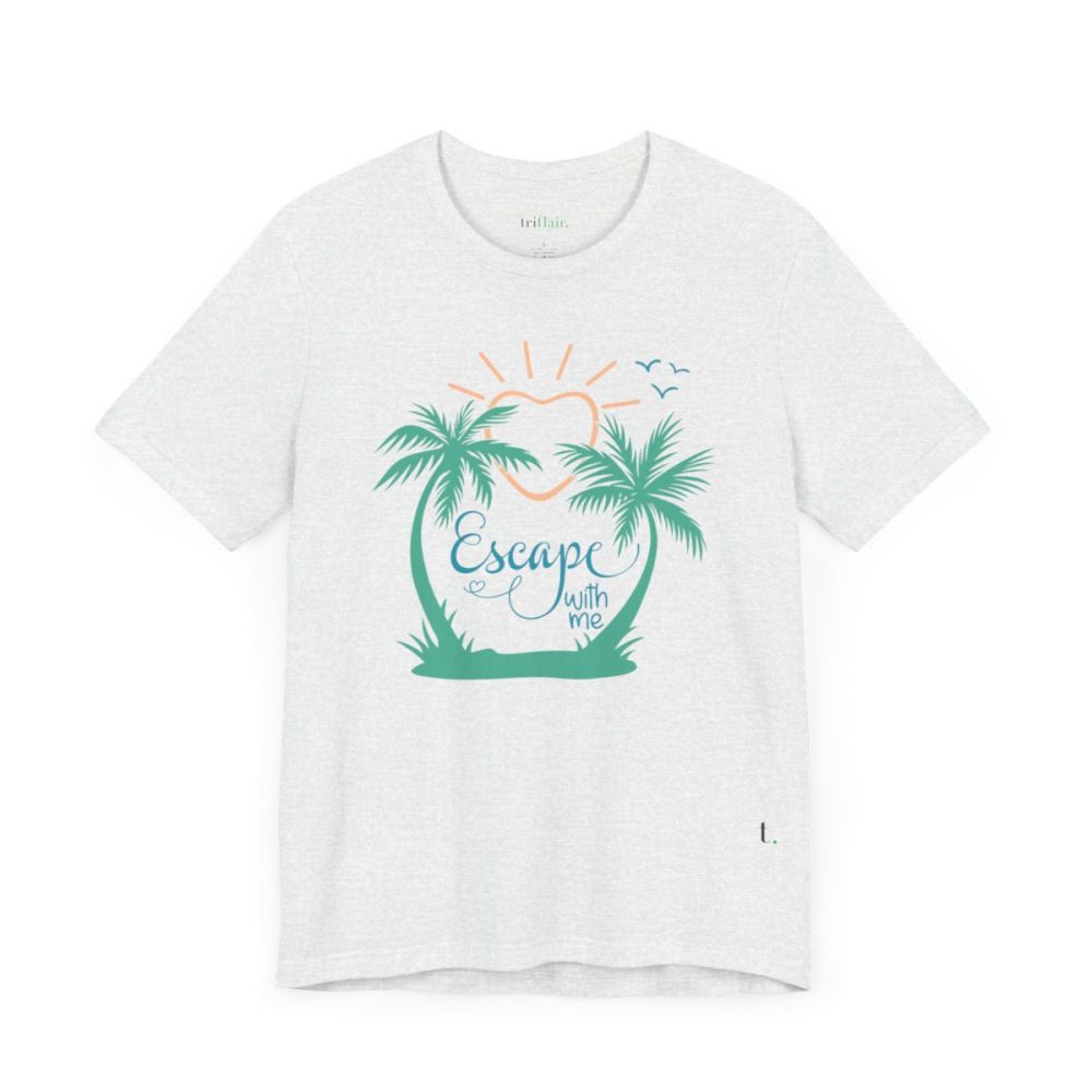 Escape with Me Beach Unisex T-shirt