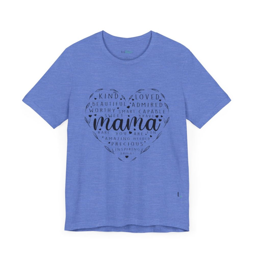 Heart Shape Mama – Unisex T-shirt