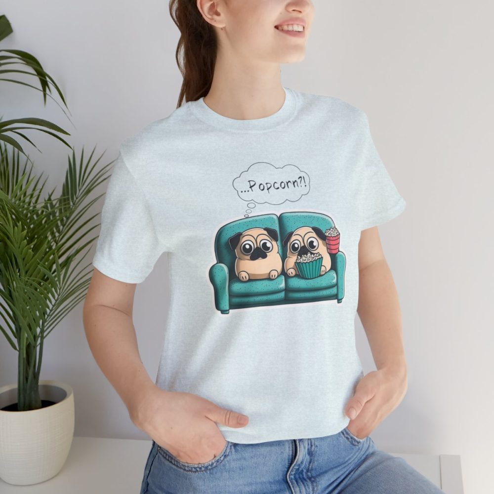 Pug Movie Night  – Unisex T-shirt