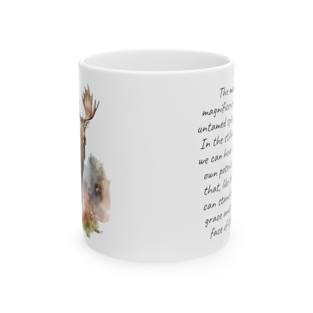 Moose – Inspirational Saying Mug