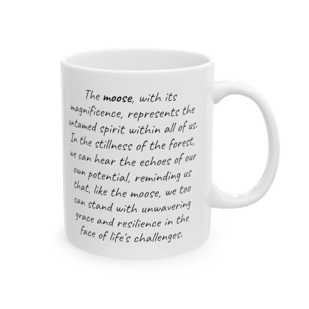 Moose – Inspirational Saying Mug