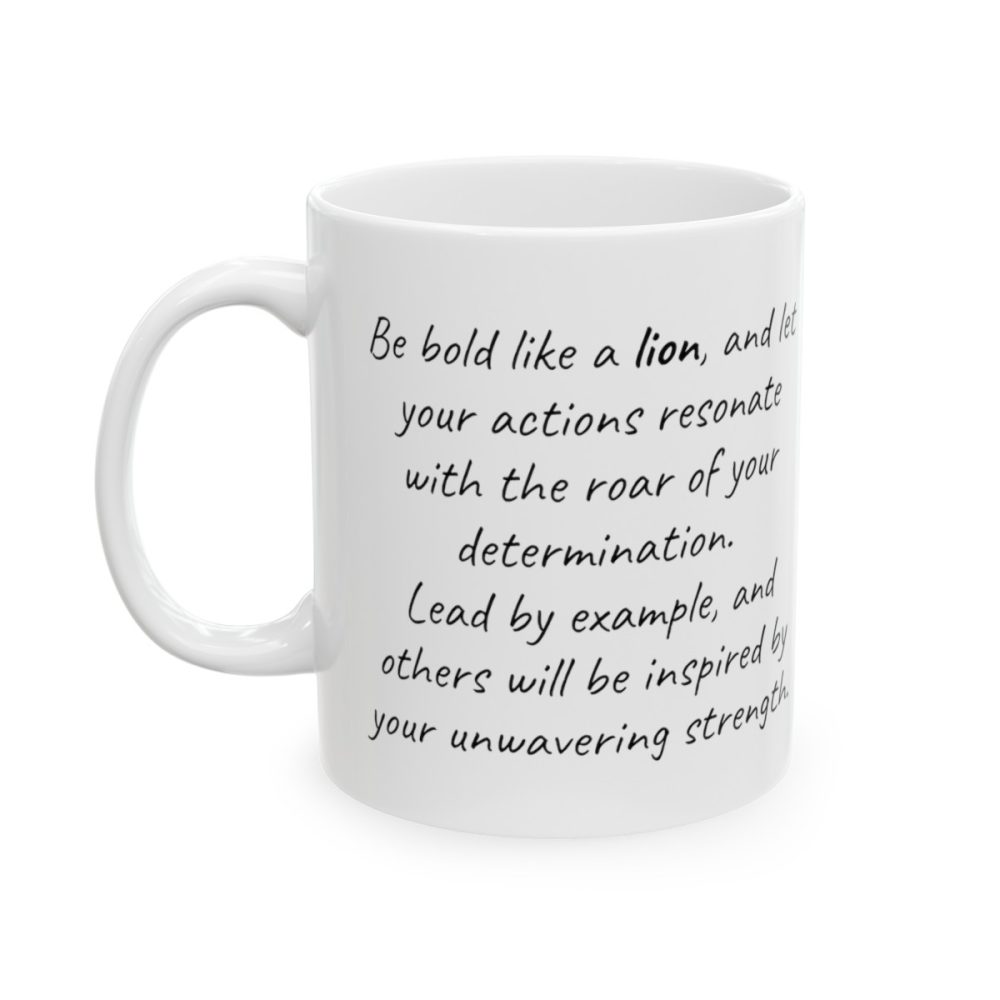 Lion – Inspirational Saying Coffee Mug