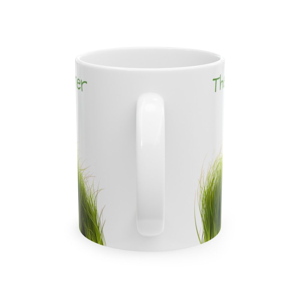 Green Grass – Inspirational Saying Coffee Mug