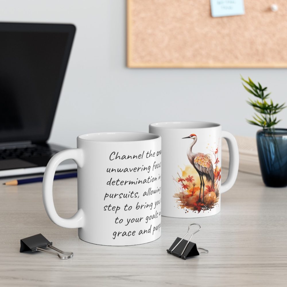 Crane – Inspirational Saying Coffee Mug