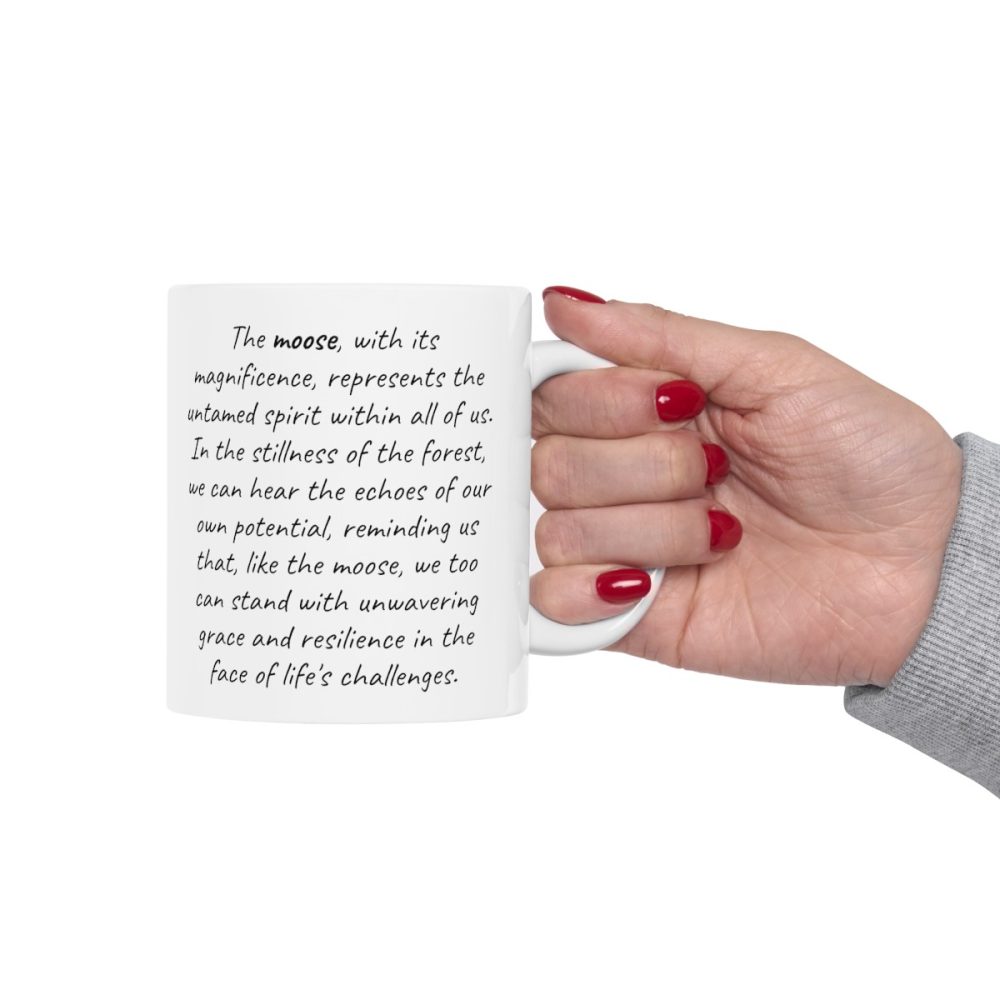 Moose – Inspirational Saying Mug