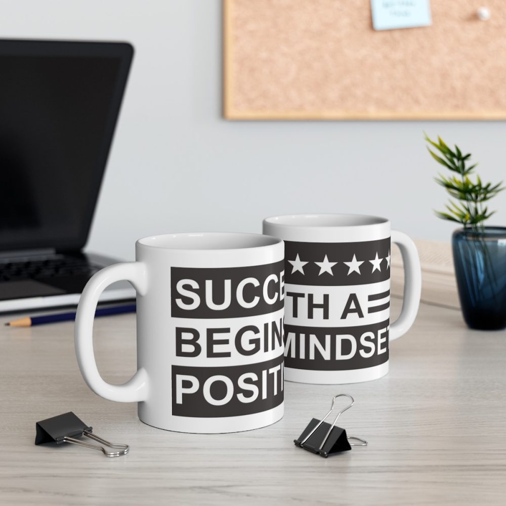 Success Begins with a Positive Mindset Mug