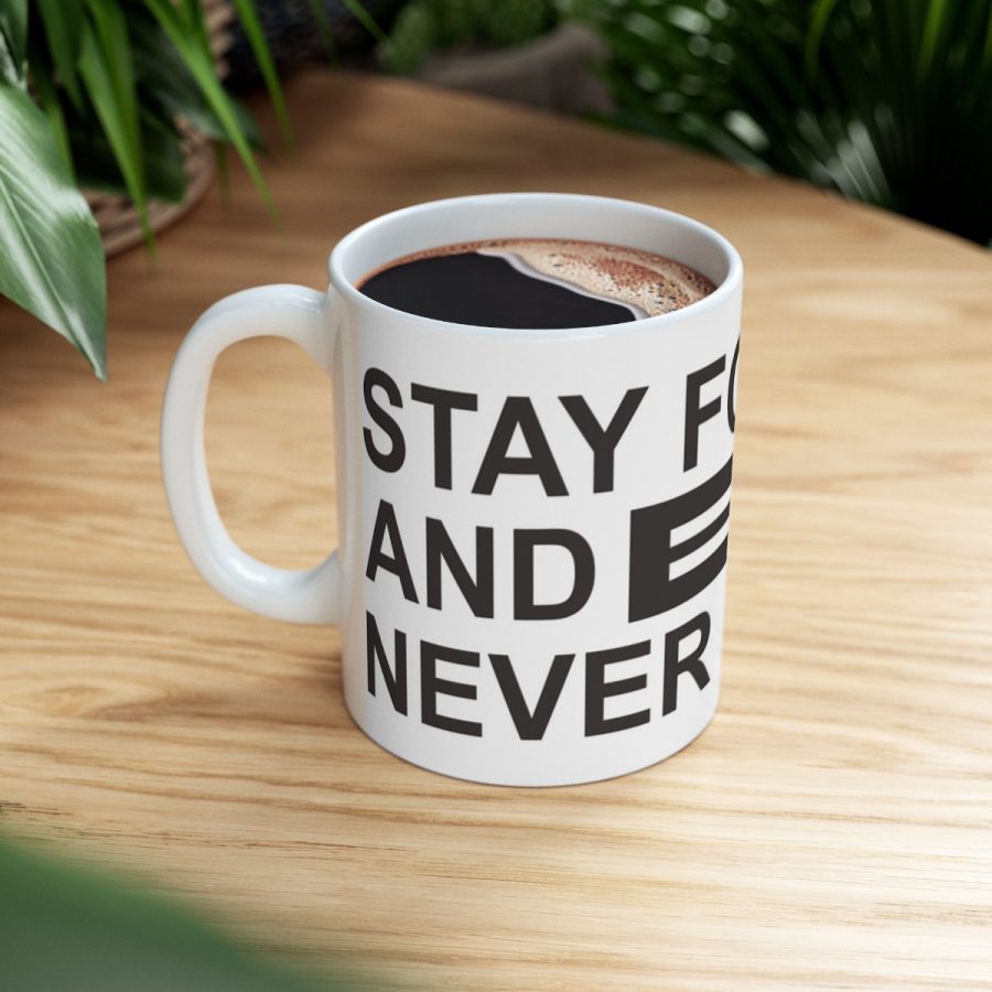 Stay Focused and Never Give Up Mug